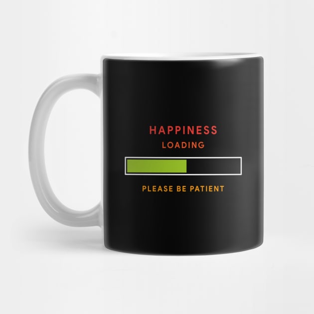 Happiness Loading by MaiKStore